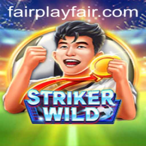 Exploring StrikerWILD: A Revolution in FairPlay Gaming